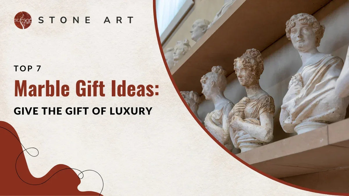 Top 7 Marble Gift Ideas: Give the Gift of Luxury