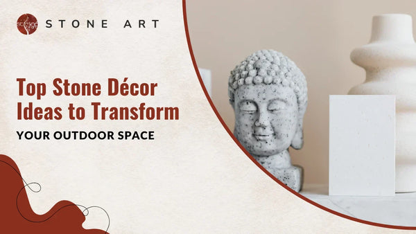 Top Stone Décor Ideas to Transform Your Outdoor Space