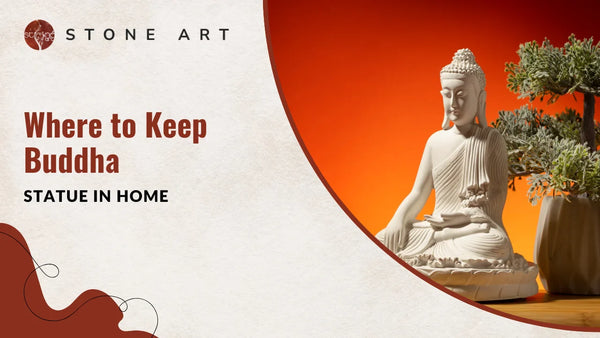 Where to Keep Buddha Statue in Home