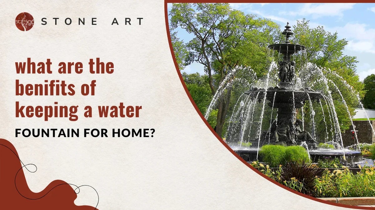 What Are the Benefits of Keeping a Water Fountain at Home?